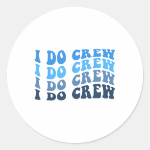 Bruidegom en ik doen bemanning voor bruid Bachelor Ronde Sticker