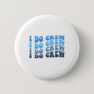 Bruidegom en ik doen bemanning voor trouw bruid vr ronde button 5,7 cm