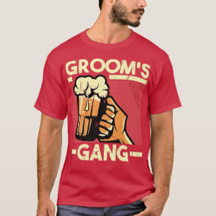 Bruidegom Gang Bachelor Verlovingsfeest Huwelijksf T-shirt