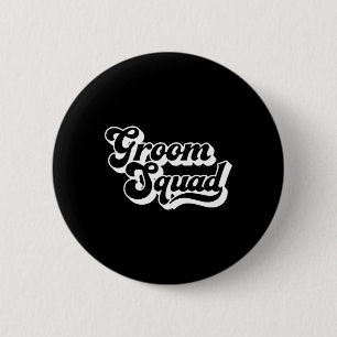 Bruidegom Squad Bachelorfeest Heren Crew Matching Ronde Button 5,7 Cm