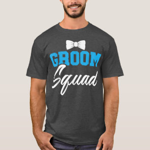 Bruidegom Team Feest Trouwen Bruid Bruidegom Team  T-shirt