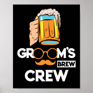 Bruidegom's Brouw Crew Bruidsjonkers Bachelorfeest Poster