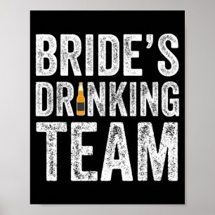 Bruiden drinkteam grappige bruid bachelorette poster