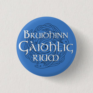 Bruidhinn Gàidhlig rium! Ronde Button 3,2 Cm
