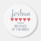 Bruids & Bruiloft 5 Hart Broer van Bruid Magneet (Voorkant)