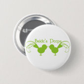 Bruid's Peeps / Groen Ronde Button 5,7 Cm (Voorkant /achterkant)