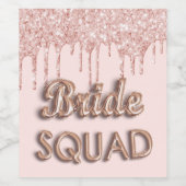 Bruids-squad roze goud blozen druipt vrijgezellenf wijn etiket (Enkel label)
