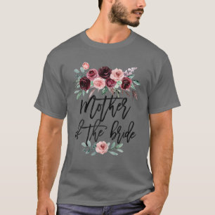 Bruidsfeest Bruiloft Voor Bruid Moeder Moeder Van  T-shirt