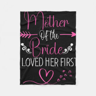Bruidsfeest Moeder Van De Bruid Ik Hield Eerst Van Fleece Deken