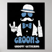 Bruidsjonkers van de bruidegom Groovy Gathering -  Poster (Voorkant)