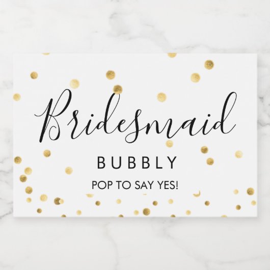 Bruidsmeisje Bubbly Mousserende Wijn Voorstel Goud Sparkling Wijnetiket (Enkel label)