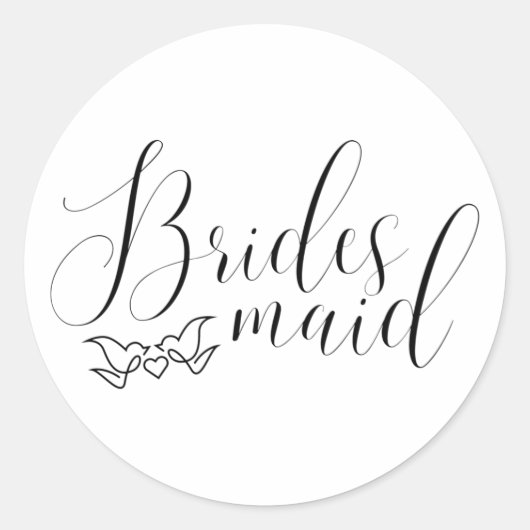 Bruidsmeisje - Calligraphy Liefdesvogels Bruiloft Ronde Sticker (Voorkant)