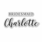 Bruidsmeisje Naam Vinyl Decal Aangepaste Sticker (Voorkant)