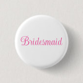 Bruidsmeisje Ronde Button 3,2 Cm (Voorkant)