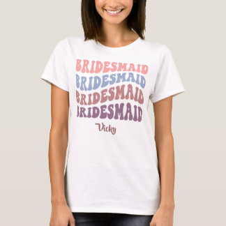 Bruidsmeisje - vrijgezellenfeest. Bewerkbare naam T-shirt