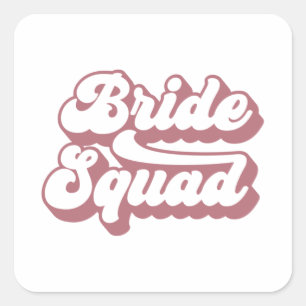 Bruidsmeisjes Team Bruid Hen Nacht Trouwcadeau Vierkante Sticker