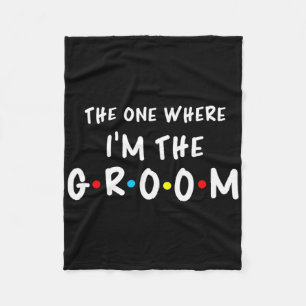 Bruidsmeisjesfeest The One Where I'm The Gr Fleece Deken