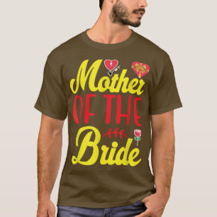 Bruiloftsshower Bruidsfeest Moeder Bruid Moeder va T-shirt