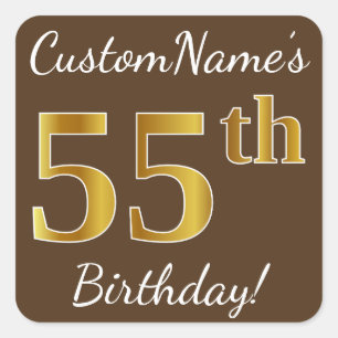Bruin, Faux Gold 55th Birthday + Eigen naam Vierkante Sticker