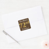 Bruin, Faux Gold 72e verjaardag + Eigen naam Vierkante Sticker (Envelop)