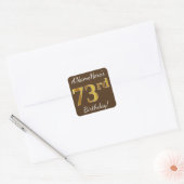 Bruin, Faux Gold 73rd Birthday + Eigen naam Vierkante Sticker (Envelop)