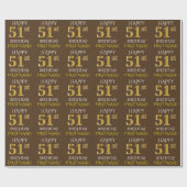 Bruin, Faux Gold "HAPPY 51st BIRTHDAY" Cadeaupapier (Vlak)