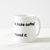 Brûler le café Mug (Devant droit)