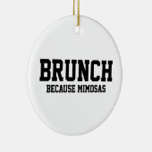 Brunch Omdat Mimosas Keramisch Ornament (Rechts)