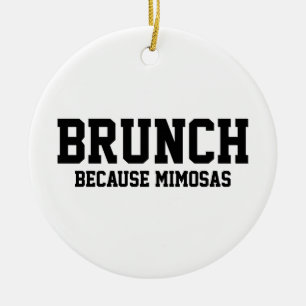 Brunch Omdat Mimosas Keramisch Ornament