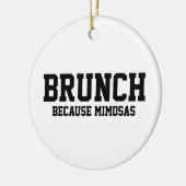 Brunch Omdat Mimosas Keramisch Ornament (Links)