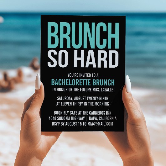 Brunch So Hard Bachelorette Brunch Invitations