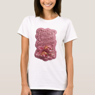 BRUNCH ZONDER CHAMPAGNE IS GEWOON EEN DROEVIG ONTB T-SHIRT