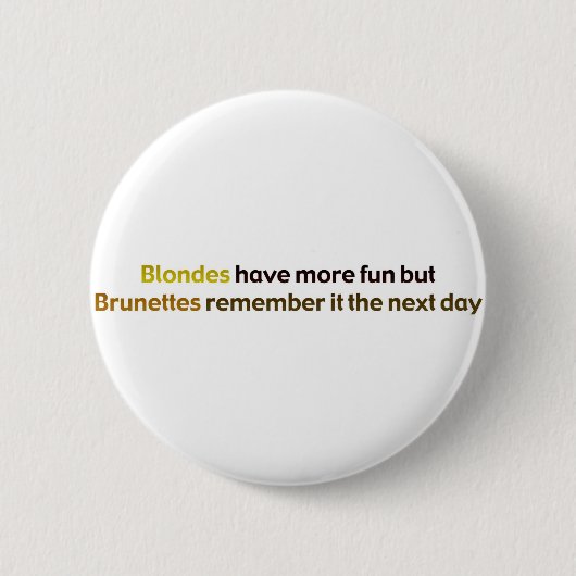 Brunettes&BlondesBumperStik Ronde Button 5,7 Cm (Voorkant)