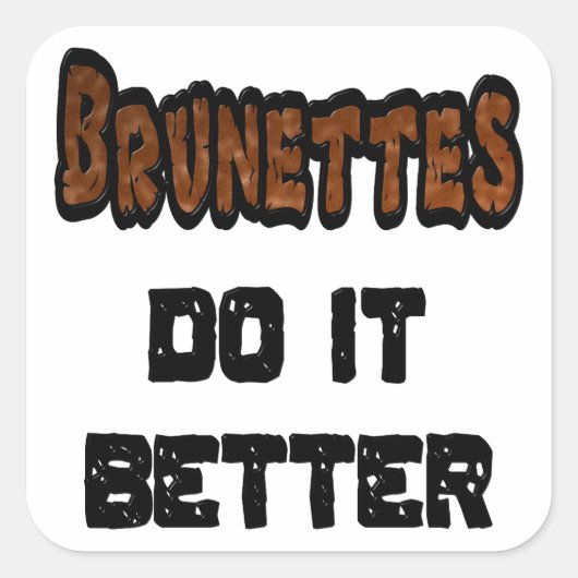 Brunettes doen het beter vierkante sticker (Voorkant)