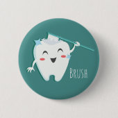 Brush Teeth Dentist Button (Voorkant)