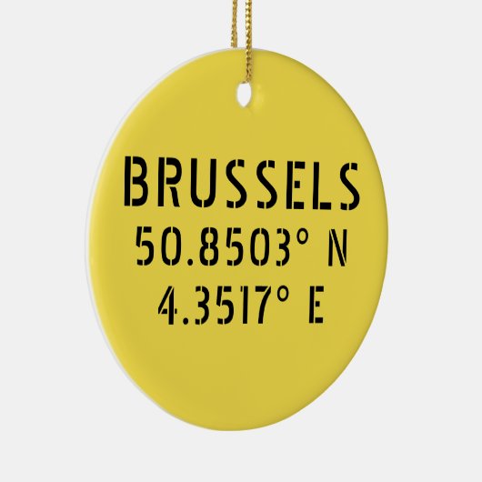 Brussels Latitude Longitude  Keramisch Ornament (Rechts)
