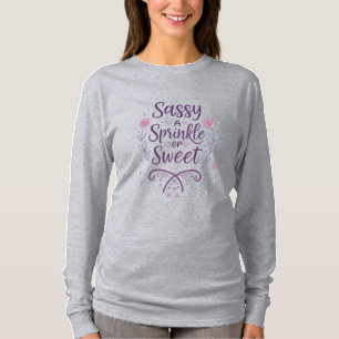 Brutaal met een Snufje Zoet – Schattig Modern T-shirt
