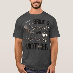 Brutaal Moeder Van De Bruid Bruiloft Bruid's Mo T-shirt