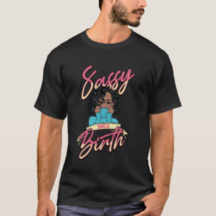 Brutaal van geboorte sarcastische zus zwarte zus m t-shirt