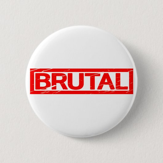 Brutal Stamp Ronde Button 5,7 Cm (Voorkant)