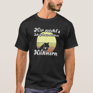 Brutale Kip Zonsondergang Geh Zu Meine Hühnern Far T-shirt