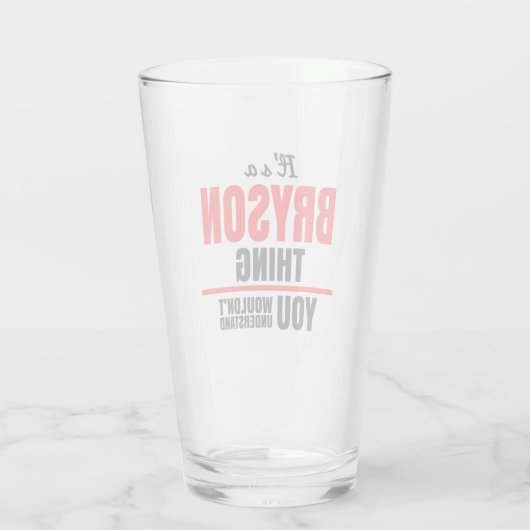 Bryson dat je niet zou begrijpen glas (Achterkant)