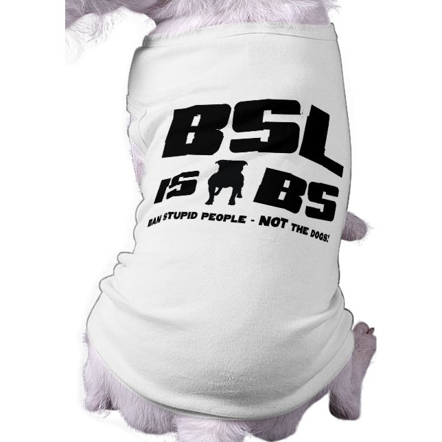 BSL est BS - Pet Tshirt (Dos)