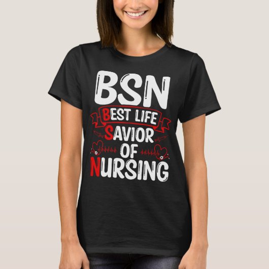 BSN Wetenschap van verpleegkundige BSN Verpleegkun T-shirt (Voorkant)
