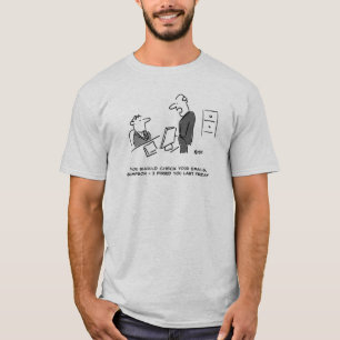 BSS Fires Worker per Email Kantoor Cartoon T-shirt