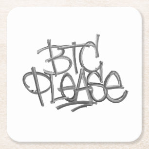 "BTC Please" (Wit) Vierkante Kartonnen Onderzetter