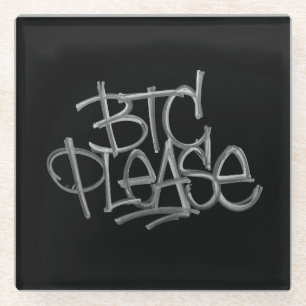 "BTC Please" (Zwart) Glazen Onderzetter