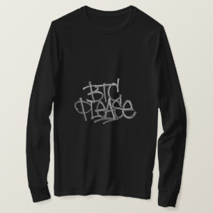 "BTC Please" (Zwart) T-shirt