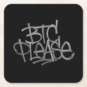 "BTC Please" (Zwart) Vierkante Kartonnen Onderzetter