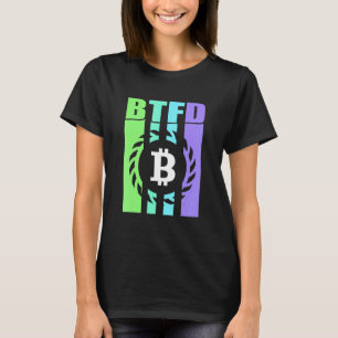 Btfd Koop De Dip Hodl Btc Bitcoin Blockchain Munt T-shirt